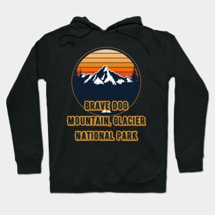 Brave Dog Mountain, Glacier National Park Hoodie